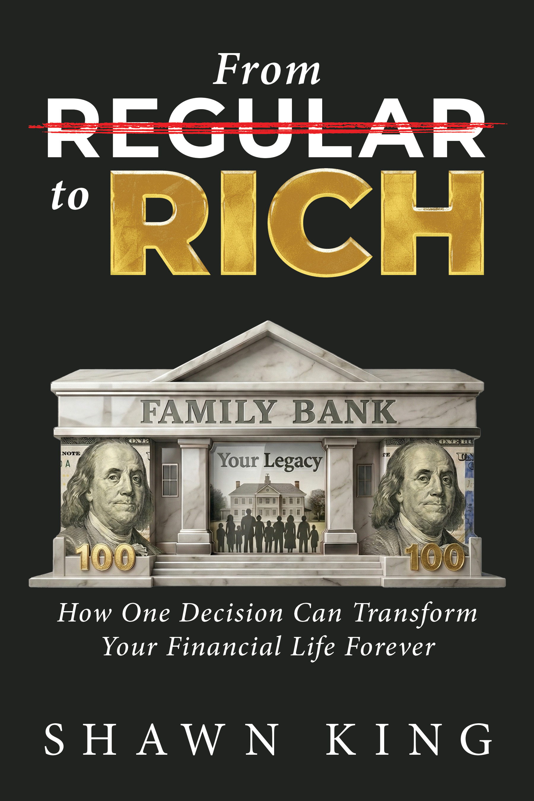 From Regular to Rich by Shawn King — book cover